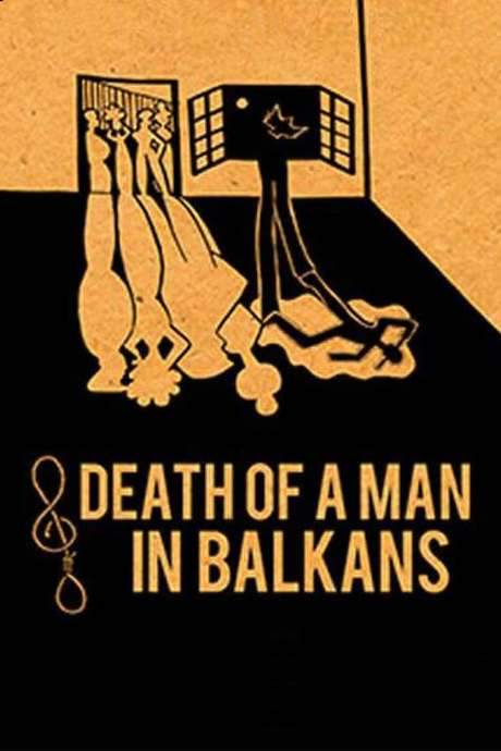 Death of a Man in the Balkans